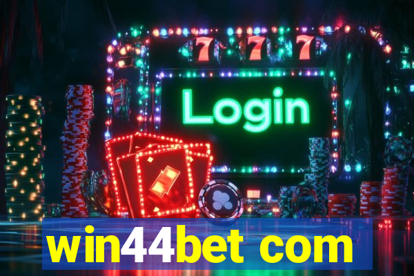 win44bet com